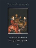Anthony M. Messina, K. Messina - Mogens Pederson (Magno Petreo): Madrigali E Madrigaletti