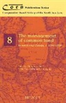 M. de Moor, L. Shaw-Taylor, P. Warde, P. S. Warde - Management of Common Land in North West Europe 1500-1850 (Corn 8)