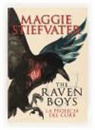 Maggie Stiefvater - The Raven Boys: la profecia del corb