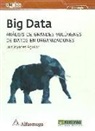 Luis Joyanes Aguilar - Big data : análisis de grandes volúmenes de datos en organizaciones