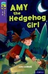 John Coldwell, Coldwell John, Caroline Crossland, Crossland Caroline - Oxford Reading Tree Treetops Fiction: Level 11: Amy the Hedgehog Girl