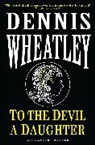 Dennis Wheatley, Miranda Vaughan Jones - To the Devil, a Daughter