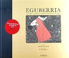 Juan Kruz Igerabide, Elena Odriozola - Eguberria. Tradiciones, canciones y cuentos navideños del País Vasco