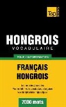 Taranov Andrey - Vocabulaire Français-Hongrois pour l'autoformation - 7000 mots
