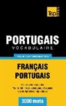 Taranov Andrey - Vocabulaire Français-Portugais pour l'autoformation - 3000 mots