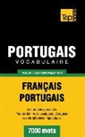 Taranov Andrey - Vocabulaire Français-Portugais pour l'autoformation - 7000 mots