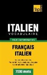 Taranov Andrey - Vocabulaire Français-Italien pour l'autoformation - 7000 mots