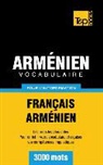 Taranov Andrey - Vocabulaire Français-Arménien pour l'autoformation - 3000 mots