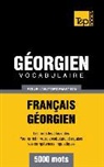 Taranov Andrey - Vocabulaire Français-Géorgien pour l'autoformation - 5000 mots