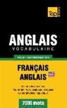 Taranov Andrey - Vocabulaire Français-Anglais américain pour l'autoformation - 7000 mots