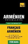 Taranov Andrey - Vocabulaire Français-Arménien pour l'autoformation - 7000 mots