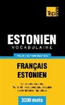 Taranov Andrey - Vocabulaire Français-Estonien pour l'autoformation - 3000 mots