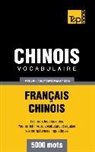 Taranov Andrey - Vocabulaire Français-Chinois pour l'autoformation - 5000 mots