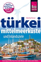 Manfred Ferner - Türkei Mittelmeerküste