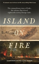 Alexandra Witze &amp; Jeff Kanipe, Jeff Kanipe, Alexandra Witze - An Island on Fire