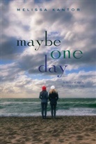 Melissa Kantor - Maybe One Day