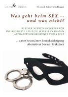 Fritz Fleischhauer - Was geht beim SEX - und was nicht?
