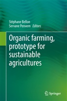 Stéphan Bellon, Stéphane Bellon, Penvern, Penvern, Servane Penvern - Organic farming, prototype for sustainable agricultures