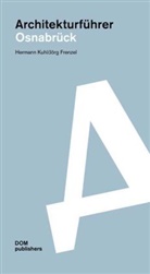 Jörg Frenzel, Silke Grade, Herman Kuhl, Hermann Kuhl, Man - Architekturführer Osnabrück