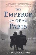 C S Richardson, C. S. Richardson, C.S. Richardson - The Emperor of Paris