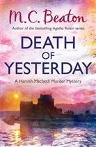 M C Beaton, M. C. Beaton, M.C. Beaton - Death of Yesterday