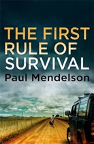 Paul Mendelson - The First Rule of Survival