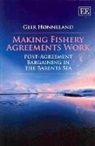 Geir HÃ¸nneland, Geir H¿nneland, Geir Honneland, Geir Hønneland - Making Fishery Agreements Work