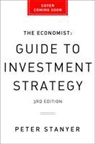 Peter Economist (COR)/ Stanyer, Peter Stanyer, The Economist - The Economist Guide to Investment Strategy - 3rd ed