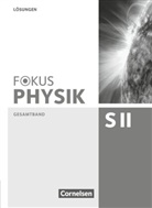 Pete Ackermann, Peter Ackermann, Bardo Diehl, Pete Becker, Peter Becker, Bernd Reinhard... - Fokus Physik Sekundarstufe II: Fokus Physik Sekundarstufe II - Gesamtband - Oberstufe