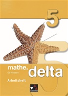 Attili Forte, Attilio Forte, Melani Haug, Melanie Haug, Michael Kleine, Michael u a Kleine... - delta, Ausgabe Hessen (G9): mathe.delta Hessen (G9) AH 5, m. 1 Buch