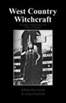 Gillian MacDonald, Jessica Penberth - West Country Witchcraft