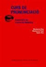 Montserrat Bau i Gargallo, Montserrat Pujol, Àgnes Rius i Escudé - Curs de pronunciació : exercicis de correcció fonètica