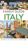 Inc. (COR) Dorling Kindersley, EYEWITNESS DK, DK PUBLISHING - DK Eyewitness Family Guide Italy