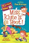 Dan Gutman, Jim Paillot - My Weirder School #11: Miss Klute Is a Hoot!