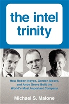 Michael Malone, Michael S. Malone - Intel Trinity