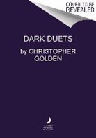 Christopher Golden, Christopher Golden - Dark Duets