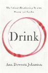 Ann Dowsett Johnston, Ann Dowsett Johnston - Drink