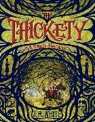 J A White, J. A. White, Andrea Offermann - Thickety