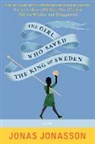 Jonas Jonasson, Rachel Willson-Broyles, Rachel Wilson-Broyles - The Girl Who Saved the King of Sweden