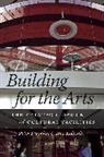 Peter Frumkin, Peter Kolendo Frumkin, Frumkin Peter, Ana Kolendo, Kolendo Ana - Building for the Arts