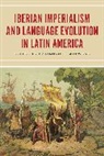 Salikoko S. Mufwene, Salikoko S. Mufwene, Mufwene Salikoko S. - Iberian Imperialism and Language Evolution in Latin America