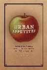 Cindy R. Lobel, Lobel Cindy R. - Urban Appetites