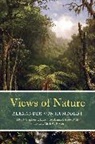 Alexander von Humboldt, Stephen T. Jackson, Jackson Stephen T., Mark W. Person, Person Mark W., Alexander Von Humboldt... - Views of Nature