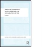 Ra Mason, Ra (University of Central Lancashire Mason, Ra (University of Leeds Mason, Mason Ra - Japan''s Relations With North Korea and the Recalibration of Risk