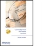 Michael Tamvakis, Michael (Cass Business School Tamvakis, Michael N. Tamvakis, Tamvakis Michael - Commodity Trade and Finance 2nd Edition