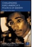 Jorge Luis Andrade Fernandes, Jorge Luis (Bowling Green State Andrade Fernandes, Jorge Luis (Formerly At Bowling Andrade Fernandes, Jorge Luis Fernandes - Challenging Euro-America''s Politics of Identity