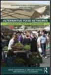 E Melanie DuPuis, E. Melanie Dupuis, Melanie E. DuPuis, DuPuis E. Melanie, David Goodman, David Dupuis Goodman... - Alternative Food Networks