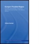 William Bartlett, William (University of Bristol Bartlett - Europe''s Troubled Region