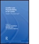 Jonathan Korf Goodhand, Jonathan Spencer Goodhand, Jonathan Goodhand, Benedikt Korf, Jonathan Spencer - Conflict and Peacebuilding in Sri Lanka