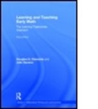 Douglas H. Clements, Douglas H. (University of Denver Clements, Douglas H. Sarama Clements, Julie Sarama, Julie (University of Denver Sarama, Julie A. Sarama - Learning and Teaching Early Math